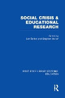 Book Cover for Social Crisis and Educational Research (RLE Edu L) by Len Barton