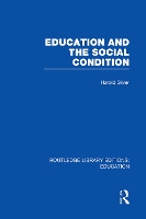 Book Cover for Education and the Social Condition (RLE Edu L) by Harold Silver
