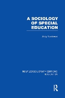 Book Cover for A Sociology of Special Education (RLE Edu M) by Sally Tomlinson