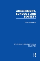 Book Cover for Assessment, Schools and Society by Patricia (University of Bristol, United Kingdom.) Broadfoot