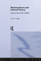 Book Cover for Technoculture and Critical Theory by Simon Cooper