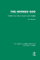 Book Cover for The Horned God (RLE Feminist Theory) by John Rowan