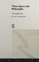 Book Cover for Time, Space and Philosophy by Christopher Ray