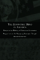 Book Cover for The Economic Mind in America by Malcolm (University of Victoria, Canada) Rutherford