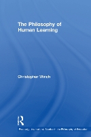 Book Cover for The Philosophy of Human Learning by Christopher Winch