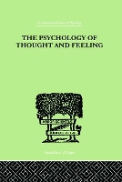 Book Cover for The Psychology Of Thought And Feeling by Charles Platt