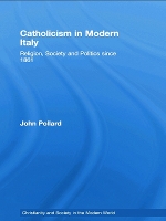 Book Cover for Catholicism in Modern Italy by John Pollard