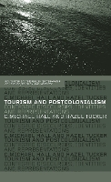 Book Cover for Tourism and Postcolonialism by Michael C. Hall