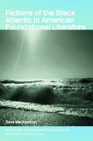 Book Cover for Fictions of the Black Atlantic in American Foundational Literature by Gesa Mackenthun