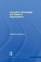 Book Cover for Innovation, Knowledge and Power in Organizations by Theodora Business School, IST Studies, Greece Asimakou