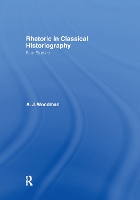 Book Cover for Rhetoric in Classical Historiography by A.J. Woodman