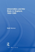 Book Cover for Universities and the State in England, 1850-1939 by Keith Vernon