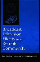 Book Cover for Broadcast Television Effects in A Remote Community by Tony Charlton