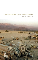 Book Cover for The Endgame of Globalization by Neil Smith