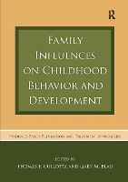 Book Cover for Family Influences on Childhood Behavior and Development by Thomas P. Gullotta