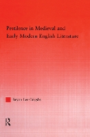 Book Cover for Pestilence in Medieval and Early Modern English Literature by Byron Lee Grigsby