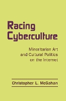 Book Cover for Racing Cyberculture by Christopher L McGahan