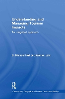 Book Cover for Understanding and Managing Tourism Impacts by C. Michael Hall, Alan A. (Northern Arizona University, Flagstaff, AZ, USA) Lew