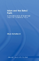 Book Cover for Islam and the Baha'i Faith by Oliver Scharbrodt