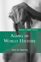 Book Cover for Aging in World History by David G Troyansky