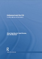 Book Cover for Hollywood and the CIA by Oliver Boyd Barrett, David Herrera, James Baumann