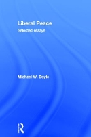 Book Cover for Liberal Peace by Michael Doyle