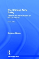 Book Cover for The Chinese Army Today by Dennis J. Blasko