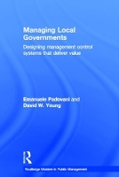 Book Cover for Managing Local Governments by Emanuele Padovani, David W University of Boston, USA Young
