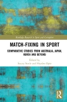 Book Cover for Match-Fixing in Sport by Stacey Steele