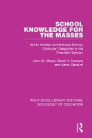 Book Cover for School Knowledge for the Masses by John Meyer, David Kamens, Aaron Benavot