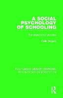 Book Cover for A Social Psychology of Schooling by Colin Rogers