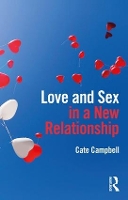 Book Cover for Love and Sex in a New Relationship by Cate Campbell