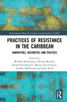 Book Cover for Practices of Resistance in the Caribbean by Wiebke Beushausen