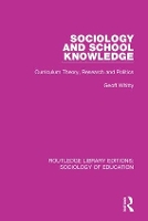 Book Cover for Sociology and School Knowledge by Geoff Whitty