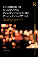 Book Cover for Education for Sustainable Development in the Postcolonial World by Leon (University of Bristol, UK) Tikly