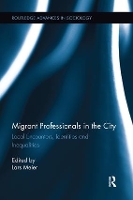 Book Cover for Migrant Professionals in the City by Lars Meier