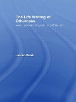 Book Cover for The Life Writing of Otherness by Lauren Rusk