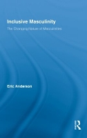 Book Cover for Inclusive Masculinity by Eric Anderson