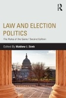 Book Cover for Law and Election Politics by Matthew J. Streb