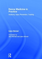 Book Cover for Dance Medicine in Practice by Liane (Fit for dance, Munich, Germany) Simmel