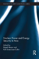 Book Cover for Nuclear Power and Energy Security in Asia by Rajesh Basrur