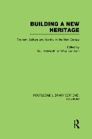 Book Cover for Building A New Heritage (RLE Tourism) by Gregory Ashworth