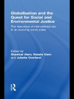 Book Cover for Globalisation and the Quest for Social and Environmental Justice by Shawkat Alam