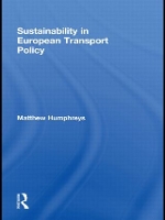 Book Cover for Sustainability in European Transport Policy by Matthew Humphreys