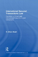 Book Cover for International Secured Transactions Law by Orkun Durham University, UK Akseli