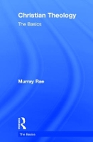 Book Cover for Christian Theology: The Basics by Murray Rae