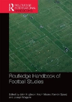 Book Cover for Routledge Handbook of Football Studies by John Hughson