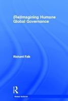 Book Cover for (Re)Imagining Humane Global Governance by Richard Falk