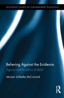 Book Cover for Believing Against the Evidence by Miriam Schleifer McCormick