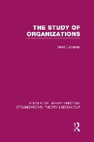 Book Cover for The Study of Organizations (RLE: Organizations) by David Dunkerley